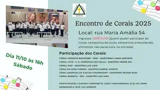 Encontro de Corais 2025 - 11/10/2025 :: SER - Coral Hor&aacute;cio Ramasine - GEID