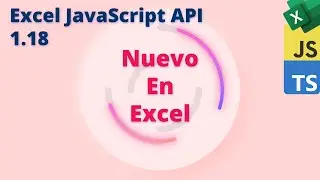 🔥 What's New in Excel JavaScript API Version 1.18 | Notes and Cell Controls