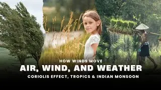 Air vs Wind! Difference You Never Knew 🌬️ | Coriolis Effect,Tropics & Monsoon Explained#shorts#facts
