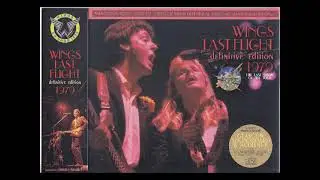 Paul McCartney & Wings - Last Flight 1979 - Complete concert + bonus tracks