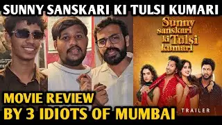 Sunny Sanskari Ki Tulsi Kumari Movie Review | By 3 Idiots Of Mumbai | Varun Dhawan, Janhvi Kapoor