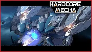 Hardcore Mecha | Mission 7-2 Confrontation