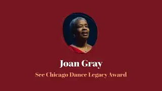 2022 Legacy Awardee Joan Gray Tribute Video