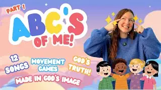 ABCs of the Body for Toddlers (A&ndash;M) | Made in God&rsquo;s Image ✨ Christian Songs & Bible Lesson