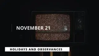 What Day is celebrated today? (November 21) Hint: A MEDIUM for transmitting MOVING IMAGES & SOUND