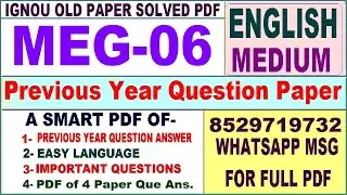 MEG 06 Previous Year Question Paper Solved in English || meg 06 important questions with answers
