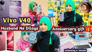 Aniversary Gift From Hubby 🎁 | New Launch Vivo V40 Unboxing & Honest review 💞📱 |