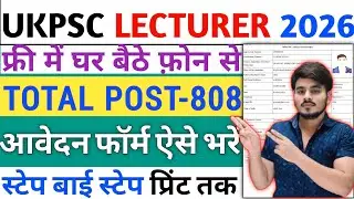 How To Fill Uttarakhand UKPSC Polytechnic Lecturer Vacancy Online Form 2026 Kaise Bhare Apply Up 808
