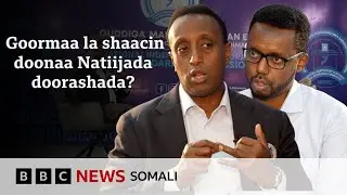 Goormaa la shaacin doonaa natiijada doorashada?