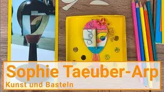 Sophie Taeuber-Arp: Kunst und Basteln