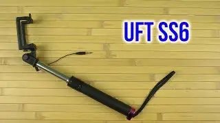 Распаковка UFT SS6