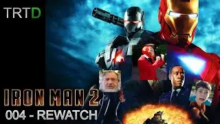 The Road to Doomsday [S1, EP4] - Iron Man 2, It's a Big Deal