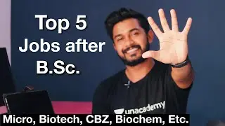 Top 5 jobs after B.Sc. | Bsc biology jobs | salary in lakhs | micro, biotech, Cbz, biochem, foodtech