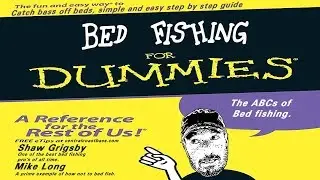 HOW TO BED FISH *A GUIDE to the BIG BASS*!!!!!