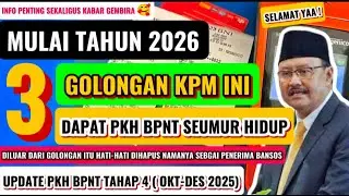 Selamat❗3 GOLONGAN KPM INI DAPAT BANSOS PKH BPNT SEUMUR HIDUP DITAHUN 2026! PKH BPNT TAHAP 4 DI KKS