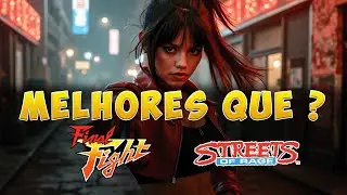 Esses 10 Jogos Deram UMA SURRA em Final Fight e Streets of Rage