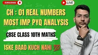 Real Numbers Class 10 | Most Important PYQs | CBSE Board Exam Maths