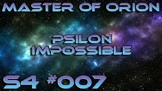 Master of Orion 1 S4 #007 - Psilon Impossible (Deutsch/German) Let's Play