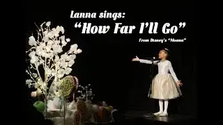 How Far I'll Go | Solo by Lanna