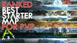 ARK: *Ranked* Best Starter Map for PvP