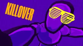 KILLOVER Gameplay