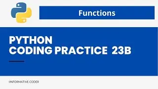 Coding Practice 23B | Python | CCBP 4.0 | nxtwave | #ccbp |#nxtwaveccbp |#codingpractice |#python