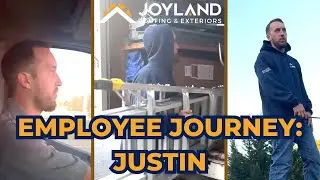 Joyland Roofing Employee Journey: Justin