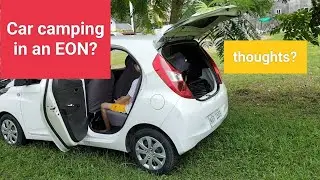 Car camping on a Hyundai eon?