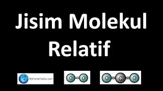 Kimia Tingkatan 4 KSSM Bab 3 | Jisim Molekul Relatif | Konsep Mol, Formula dan Persamaan Kimia