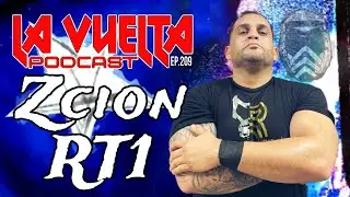 Zcion RT1 - La Vuelta Podcast Ep.209