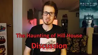 The Haunting of Hill House (TV series) Discussion - NO SPOILERS!