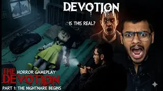 (Banned) 😱The Most Disturbing Game DEVOTION Part 01