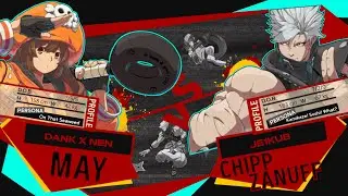 THE RISE OF DANK MAY - GGST Sets - May vs Chipp