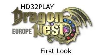 HD32PLAY - Dragon Nest Europe First Look