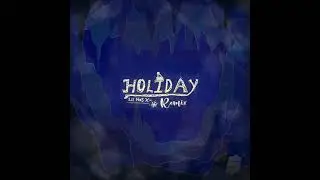 Lil Nas X - Holiday [Remix]