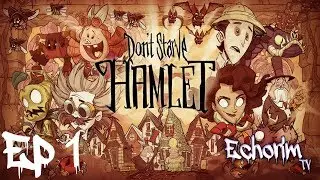 Don't Starve Hamlet - Survival Series EP 1 - Wormwood Gameplay