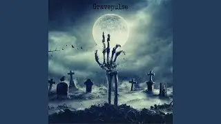 Gravepulse