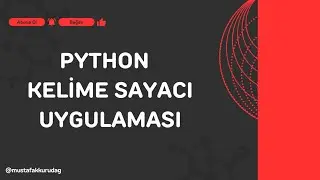 6 - Python ile Dosyadan Kelime Sayacı (try - except, read, exit)