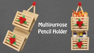 Multipurpose Pencil Holder | Desk + Stationary Organizer With Ice Cream Stick | Best Out Of Waste