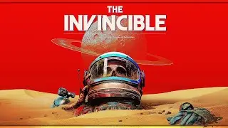 THE INVINCIBLE ➤ Первый Взгляд ─ Неизвестная Планета ➤ Демо на Русском