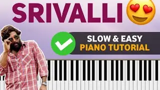 Srivalli - Pushpa Easy Piano tutorial step by step with notes & chords | Allu Arjun - Hindi/Telugu