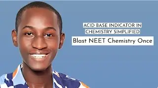 NEET Chemistry 2026 Likely MCQ/PYQ On Acid Base Indicator (One Shot In English)