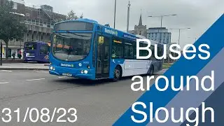 Buses around Slough! | 31/08/23