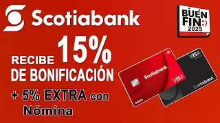 Promoci&oacute;n Scotiabank Buen Fin 2025 | hasta 20% de Cashback con Tarjeta de Cr&eacute;dito y D&eacute;bito
