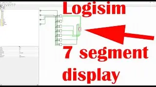 Как заставить работать 7-сегментный дисплей в Logisim