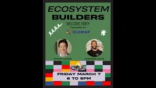 Ecosystem Builders Fireside featuring Victor Hwang of Right to Start and Sherrod Davis of EcoMap
