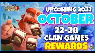 Clan Games Rewards in October 2022 in Clash of Clans | Upcoming 22-28 October clan games rewards.