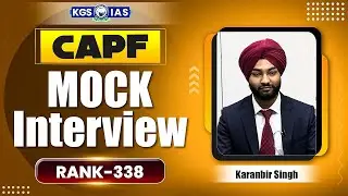 UPSC CAPF ASSISTANT COMMANDANTS 2024 Result | Rank 338 Karanbir Singh Mock Interview | CAPF 2024