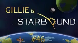 Starbound Episode 46 - Saying Hi To Hylotls!
