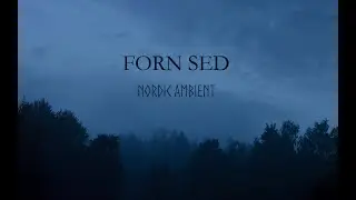 Forn Sed - 1 Hour Nordic Tribal Ambient Music | Dark Atmospheric Pagan | Focus Meditation Creativity